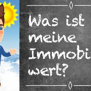 Was ist meine Immobilie wert?